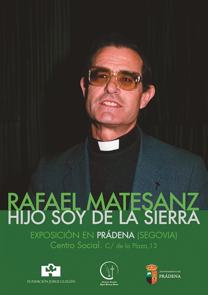 Exposición RAFAEL MATESANZ. HIJO SOY DE LA SIERRA